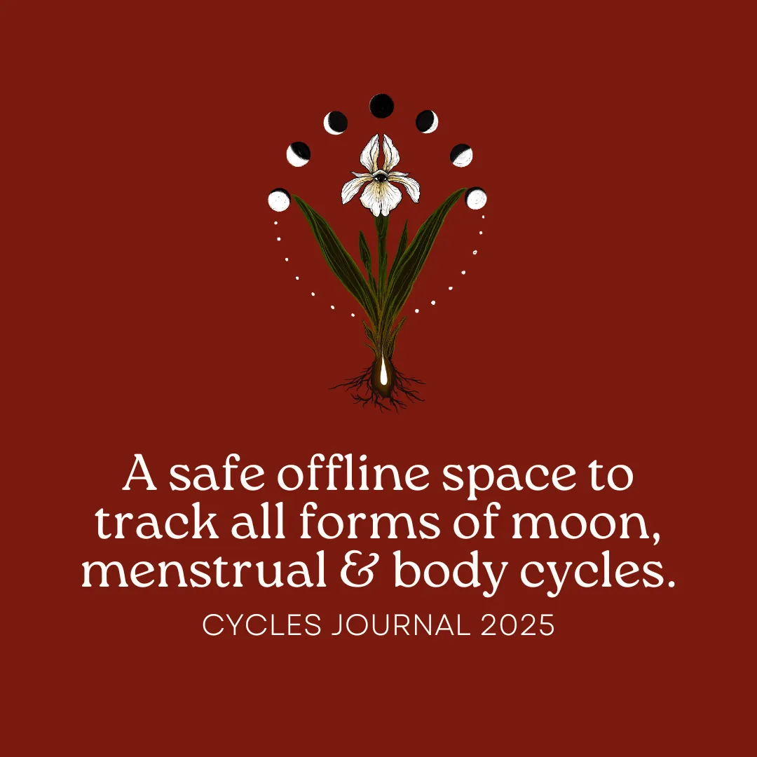Cycles Journal® 2025: a Lunar Guide to Wholistic Cycle Awareness - more than just a Period Tracker